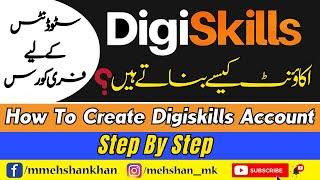 How to create Digiskill.pk account | digiskill account step by step | student free course