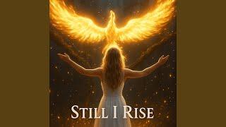 Still I Rise