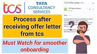 Steps to follow after receiving offer letter from TCS || tcs offer letter || TCS.