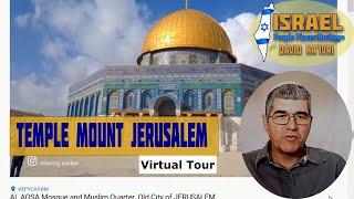 The Temple Mount - Virtual Israel - Tours and Heritage with David Ha'ivri Live Stream