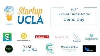 Startup UCLA 2017 Summer Accelerator Demo Day