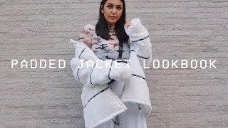 PADDED JACKET LOOKBOOK | LAYLA PANAM