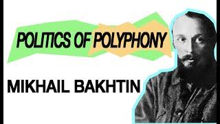 Three Minute Thought: Mikhail Bakhtin on Polyphony