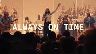 Always On Time (Bella Cordero) | Elevation Worship