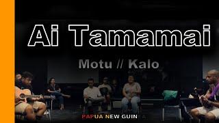 Ai Tamamai (Our Father) - PNG worship || Motu/Kalo Language