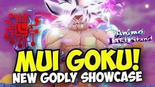 New MUI Goku Godly Has INSANE DPS! | Anime Last Stand GLITCHED Showcase