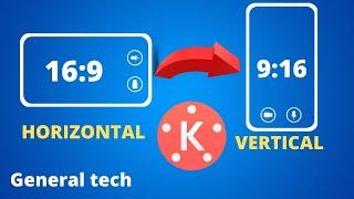 How to convert landscape video (horizontal) to (vertical ) potrait in kinemaster | 16:9 to 9:16