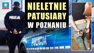 Nieletnie patusiary w Poznaniu