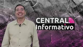 No te pierdas las mejores noticias del día hoy en "Central Informativo" con Yonadab Cabrera