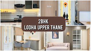 2BHK Home interiors #lodhaupperthane  2BHK in LODHA Upper Thane | 2BHK modern apartment interior