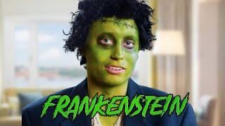 FRANKENSTEINS MONSTER