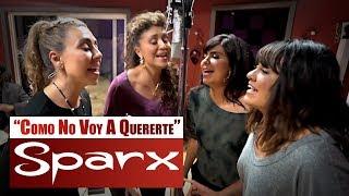 SPARX - "Como No Voy A Quererte" - Video Oficial