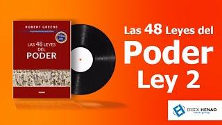 Las 48 leyes del poder, Ley No. 2: "Nunca confíe demasiado en sus amigos, aprenda..." (Audiolibro)