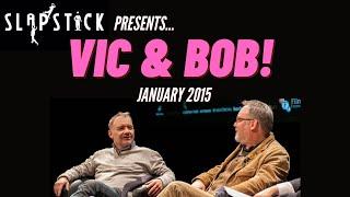 VIC AND BOB: LIVE @Slapstick Festival - Visual Comedy Award with Marcus Brigstocke