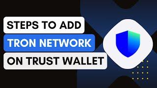 How To Add Tron Network To Trust Wallet !