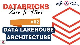 02 What is Data Lakehouse & Databricks Data Intelligence Platform | Benefits of Databricks Lakehouse