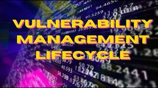 Vulnerability Management Lifecycle | Remediating Threats | Patch Management