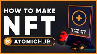 🟠 HOW to create your OWN NFT on AtomicHub — step-by-step TUTORIAL