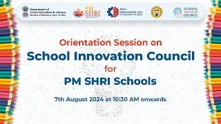 Orientation Session on Establishment of School Innovation Council