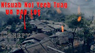 Creepy​ Story​ -​ Ntsuab​ Noj​ Yeeb​ Tuag​ Ua​ Dab​ Los​ 05-08-2024