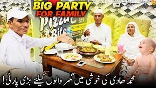 Big Party For All Family ️ Muhammad Hadi Ki Hushi Main Aj Sab Nay Party Enjoy Ki  Humare Ami Abu