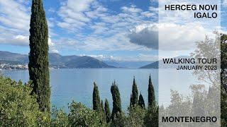 Herceg Novi. Igalo. Walking tour 2023