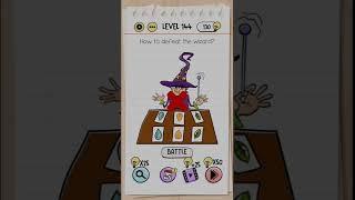 Brain Test Level 144 ( How to defeat the wizard )