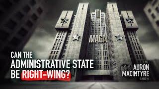 Can The Administrative State Be Right-Wing? | Guest: Pascal-Emmanuel Gobry | 2/17/ 25