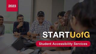 START U of G Session: Student Accessibility Services and Course Selection