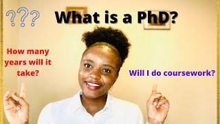 What is a PhD? | What is a doctorate degree | PhD explained | PhD in the United Kingdom -Part 1