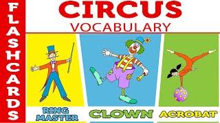 Circus Vocabulary Flashcards | Vocabulary Words English Learn for kids | Epic For Kids Flashcards