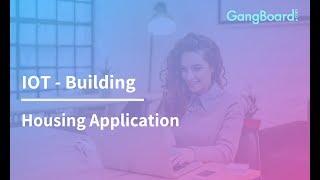 IOT - Building / Housing Application | GangBoard