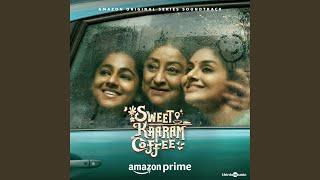 Sweet Kaaram Coffee - Main Title