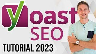 Yoast SEO-Tutorial 2023 | Eine Schritt-für-Schritt-Anleitung zum Einrichten von Yoast SEO