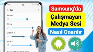 Samsung'da Çalışmayan Medya Sesi Nasıl Onarılır | Medya Sesi Samsung'da Çalışmıyor