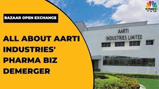 Aarti Industries' Rashesh Gogri Speaks On Demerging Pharma Business & Firm's FY23 Outlook