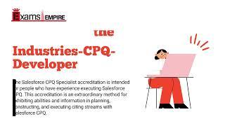 Industries-CPQ-Developer Exam Training Kit by ExamsEmpire.com