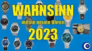 GRENZÜBERSCHREITUNG: Meine neuen Uhren 2023