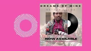 Dreams of Mine By Nathan Ssewa Official  Video