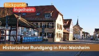 Historischer Rundgang in Frei-Weinheim | Blickpunkt Ingelheim