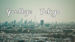 Goodbye Tokyo, 도쿄 떠납니다...