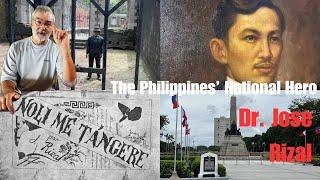 An American Discovers the Legacy of Jose Rizal: National Hero of the Philippines