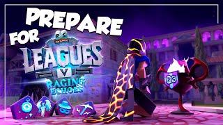 Prepare For Leagues 5 - EVERYTHING You Need To Know