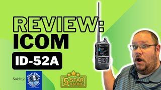 Icom ID-52A Review: The Ultimate D-STAR Handheld from Chatt Radio!