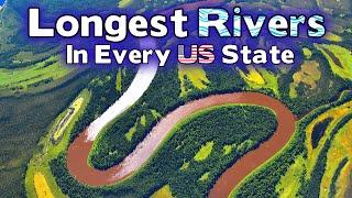 What is the Longest River in Each US State?