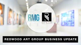 Redwood Art Group | Business Update