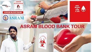 BEST BLOOD BANK EVER IN A.P - ASRAM HOSPITAL BLOOD BANK @ ELURU