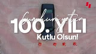 Cumhuriyetimizin 100. Yılı KUTLU OLSUN!