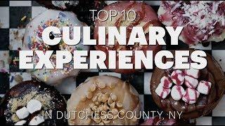 Top 10 Culinary Experience in Dutchess County