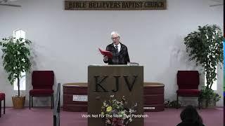 Work Not For The Meat That Perisheth | Bro. Rick Mesler | Bible Believers Baptist Church